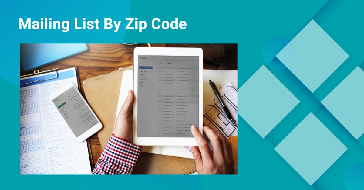 Mailing Lists by Zip Code | Buy Email List By Zip Code